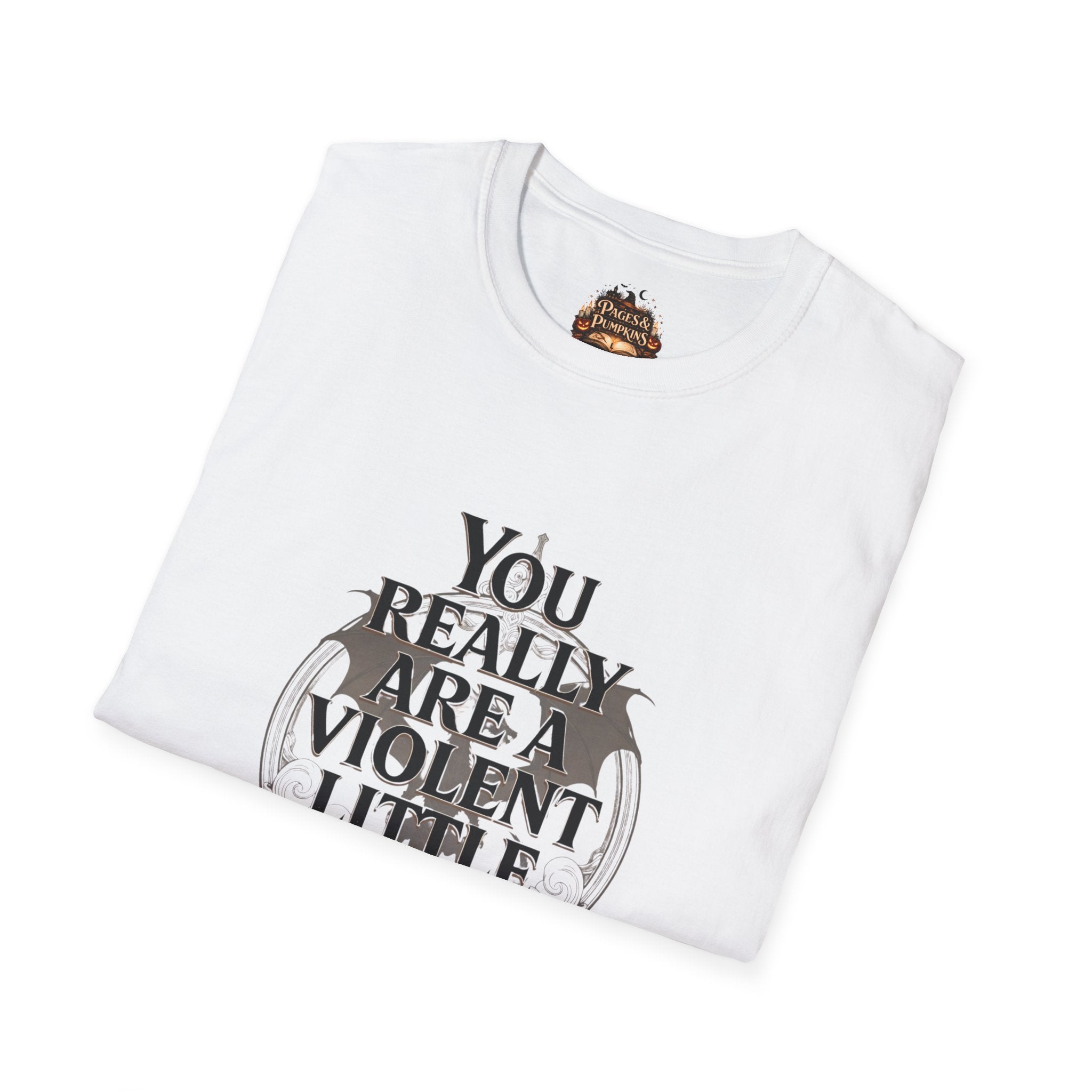 The Fourth Wing Fan Art Quote You Really Are a Violent Little Thing Aren't You? T-Shirt | Quote Tee, Gothic Typography