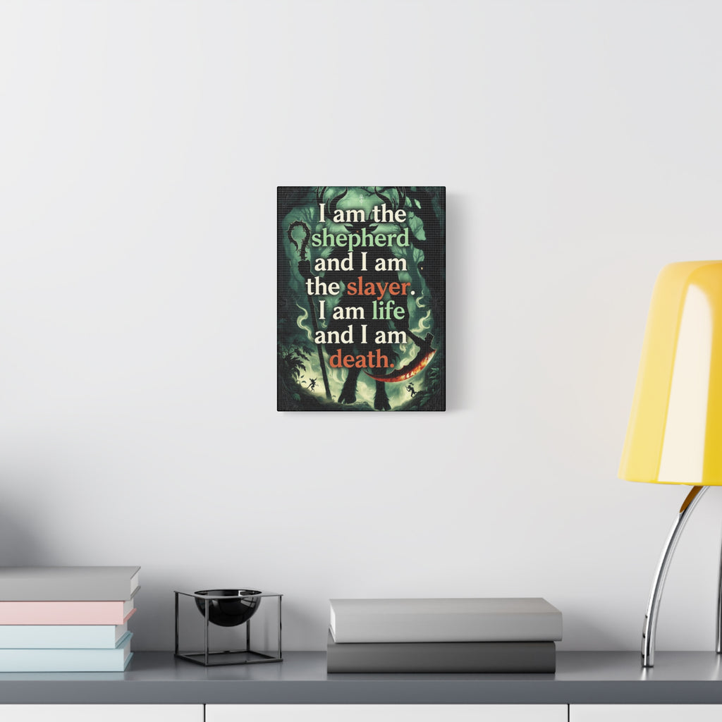 Slewfoot Fan Art I am the shepherd I am the slayer I am life I am death Canvas