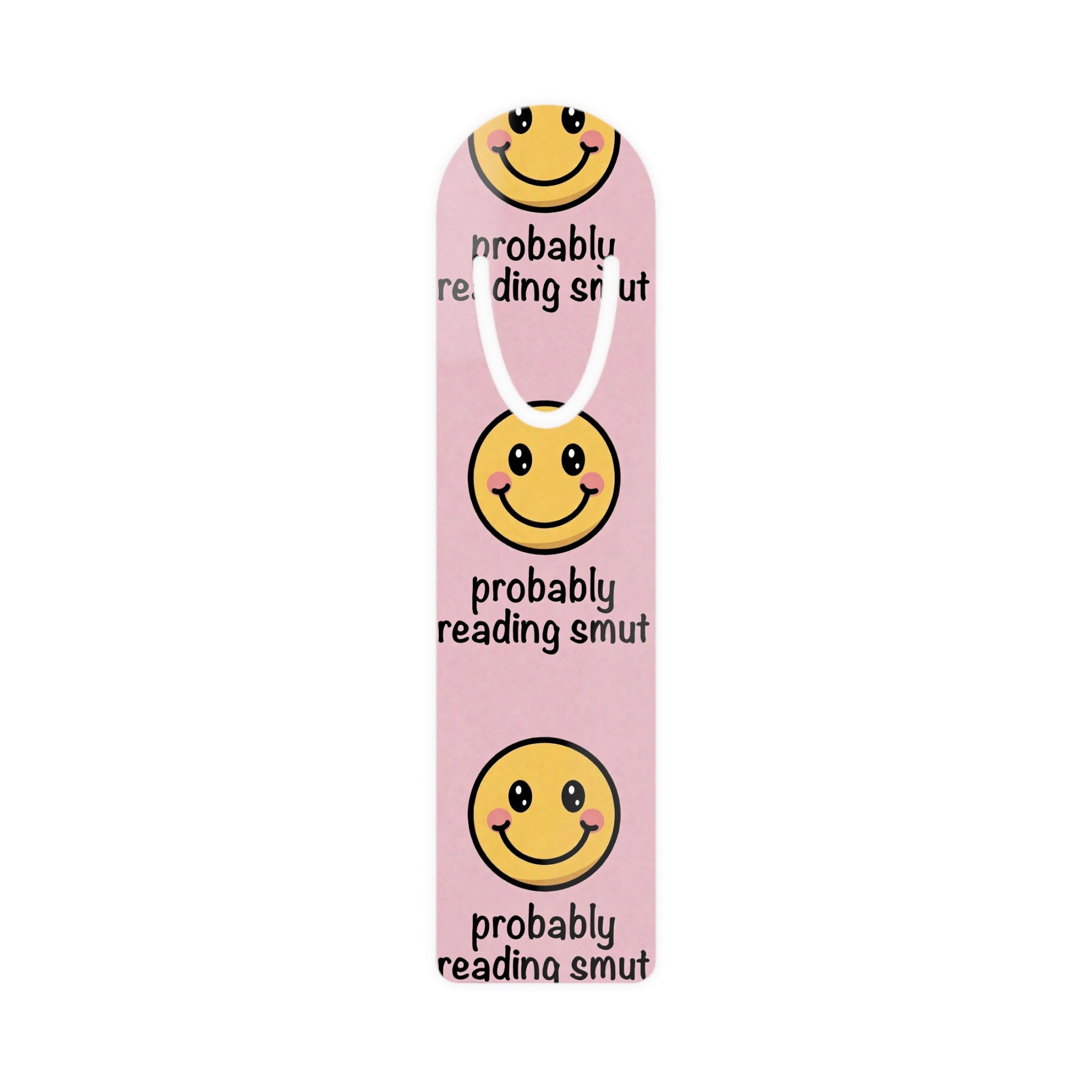 Probably Reading Smut Bookmark | Pink Smiley Face Reading Clip