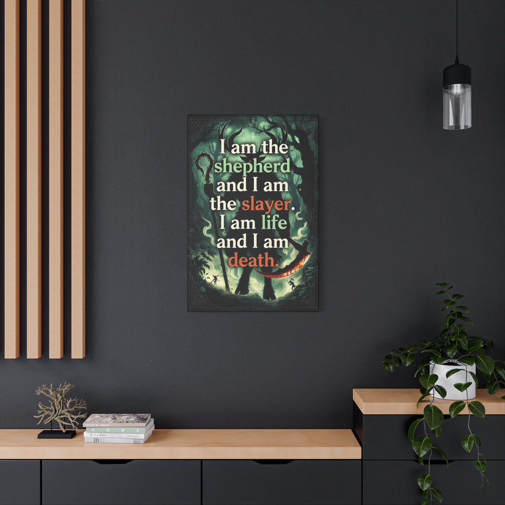 Slewfoot Fan Art I am the shepherd I am the slayer I am life I am death Canvas
