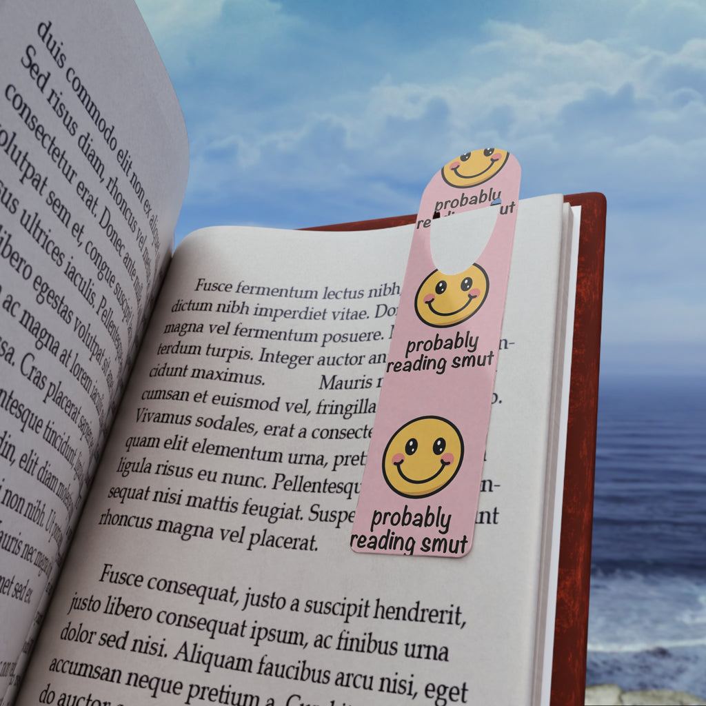Probably Reading Smut Bookmark | Pink Smiley Face Reading Clip